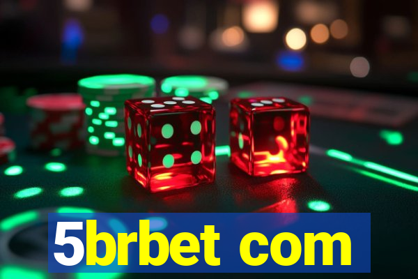 5brbet com
